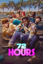 Watch 72 HOURS Freemovieswatch