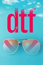 Watch DTF Freemovieswatch