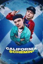 Watch California Schemin\' Freemovieswatch