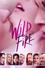 Watch Wild Fire Freemovieswatch