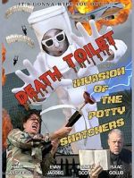 Watch Death Toilet 5: Invasion of the Potty Snatchers Freemovieswatch