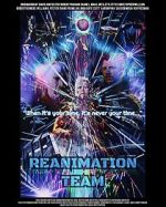 Watch Reanimation Team Freemovieswatch