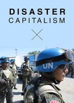 Watch Disaster Capitalism Freemovieswatch
