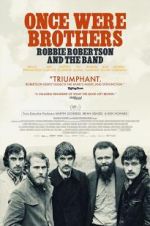 Watch Once Were Brothers: Robbie Robertson and the Band Freemovieswatch