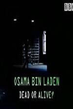 Watch The Final Report Osama bin Laden Dead or Alive Freemovieswatch