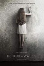 Watch Behind the Walls Freemovieswatch