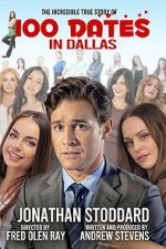 Watch 100 Dates in Dallas Freemovieswatch