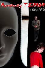 Watch Runaway Terror Freemovieswatch