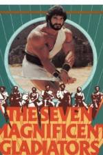 Watch I sette magnifici gladiatori Freemovieswatch