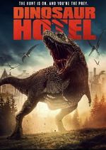 Watch Dinosaur Hotel Freemovieswatch
