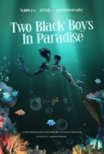 Watch Two Black Boys in Paradise (Short 2025) Freemovieswatch