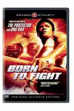 Watch Born to Fight Freemovieswatch