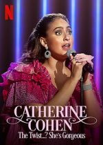 Watch Catherine Cohen: The Twist...? She\'s Gorgeous (TV Special 2022) Freemovieswatch