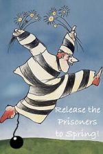 Watch Release the Prisoners to Spring! Freemovieswatch