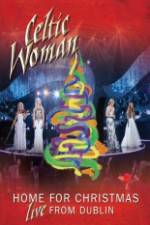 Watch Celtic Woman Home For Christmas Freemovieswatch