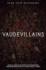 Watch Vaudevillains Freemovieswatch