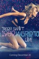 Watch Taylor Swift: The 1989 World Tour Live Freemovieswatch