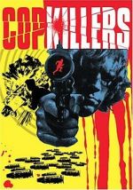Watch Cop Killers Freemovieswatch