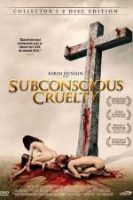 Watch Subconscious Cruelty Freemovieswatch
