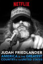 Watch Judah Friedlander: America is the Greatest Country in the United States Freemovieswatch