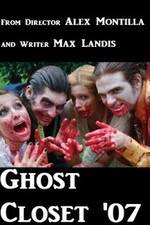 Watch Ghost Closet '07 Freemovieswatch