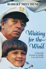 Watch Waiting for the Wind Freemovieswatch