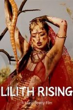 Watch Lilith Rising Freemovieswatch