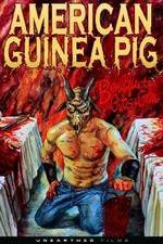 Watch American Guinea Pig: Bouquet of Guts and Gore Freemovieswatch