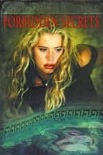 Watch Forbidden Secrets Freemovieswatch