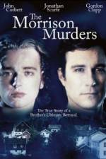 Watch The Morrison Murders Based on a True Story Freemovieswatch