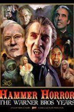 Watch Hammer Horror: The Warner Bros. Years Freemovieswatch