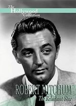 Watch Robert Mitchum: The Reluctant Star Freemovieswatch