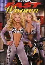 Watch Playboy\'s Fast Women Freemovieswatch