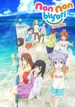 Watch Non Non Biyori: The Movie - Vacation Freemovieswatch