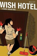 Watch Wish Hotel Freemovieswatch