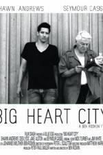Watch Big Heart City Freemovieswatch