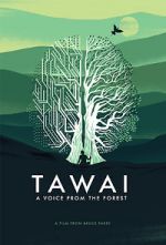 Watch Tawai: A Voice from the Forest Freemovieswatch