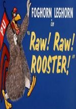 Watch Raw! Raw! Rooster! (Short 1956) Freemovieswatch