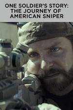 Watch One Soldier's Story: The Journey of American Sniper Freemovieswatch
