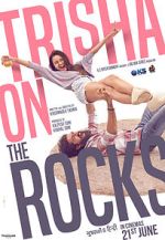 Watch Trisha on the Rocks Freemovieswatch