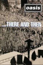 Watch Oasis... There and Then Freemovieswatch