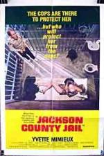 Watch Jackson County Jail Freemovieswatch