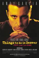 Watch Things to Do in Denver When You're Dead Freemovieswatch