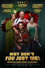 Watch Why Don\'t You Just Die! Freemovieswatch