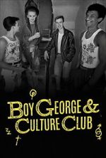 Watch Boy George & Culture Club Freemovieswatch