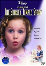 Watch Child Star: The Shirley Temple Story Freemovieswatch