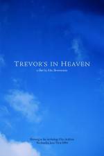 Watch Trevor's in Heaven Freemovieswatch
