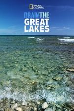 Watch Drain The Great Lakes Freemovieswatch