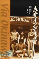 Watch Via Okinawa Freemovieswatch