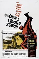 Watch Chase a Crooked Shadow Freemovieswatch